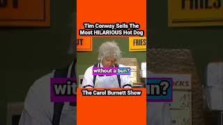 #timconway Sells A Most HILARIOUS Hot Dog! #funny #laugh #1970s #thecarolburnettshow #harveykorman