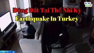 Động Đất Tại Thổ Nhỉ Kỳ 2023 - Earthquake In Turkey. @KySu075