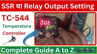 TC544 Temperature controller SSR and Relay setting? Selec temperature controller setting kaise karen