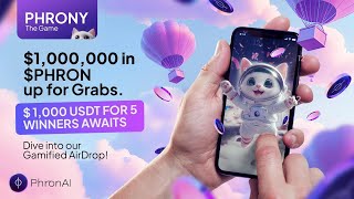 Phrony The Game: A Purr-fect Message & Airdrop Guide from Your Favorite Mascot!