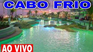 Cabo Frio ao vivo! Praia do Forte.