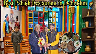 यहाँ मिलता है dehradun का सबसे अच्छा pahadi खाना || Baramasaa Restaurant || pahadi food in dehradun