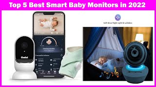 Top 5 Best Smart Baby Monitors in 2022 | All new model and popular Smart Baby Monitor