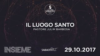 Domenica Gospel@ Firenze | IL LUOGO SANTO  - Pastore Julim Barbosa  | 29.10.2017