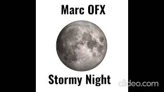 Marc OFX  Stormy Night