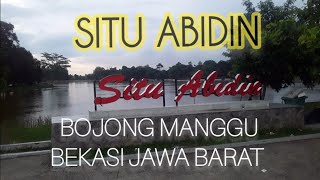 Situ Abidin tempat wisata di Kapung bedeng DS karang Mulya,Bojong manggu Bekasi Jawa Barat