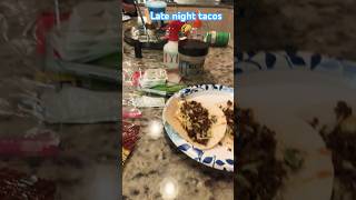 Late night tacos