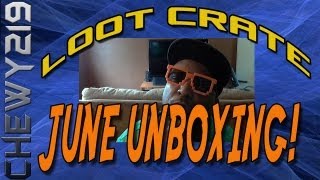 June 2013 Loot Crate Unboxing Video! | June Theme Mash Up!