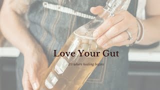 Love Your Gut