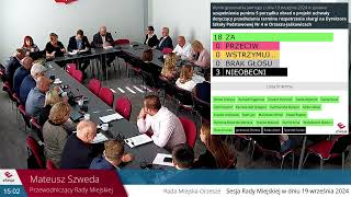 VI Sesja Rady Miejskiej Orzesze kadencji 2024-2029 19.09.2024 r. - część I