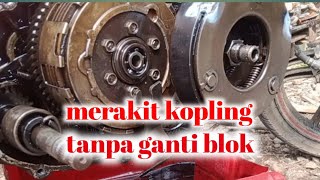 merakit kopling tanpa ganti blok/biasa disebut kopling tusuk