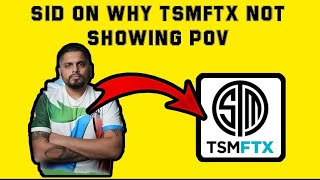 sid on tsmftx pov