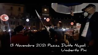 13 Novembre 2021  Napoli piazza Dante  .