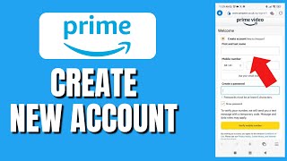 How To Create/Make A New Account On Amazon Prime Video