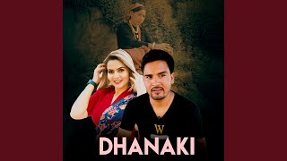 DHANAKI