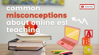 COMMON MISCONCEPTIONS ABOUT ONLINE ESL TEACHING | FILIPINO TEACHERS | Liezel Oh