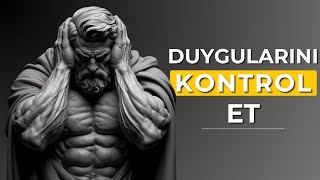 Duygularınıza HÜKMETMENİZ İÇİN STOACI SIRLAR | Stoacılık