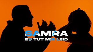 Samra - Es Tut Mir Leid