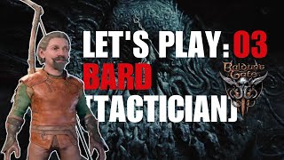 Bard [Tactician]: Part 3 - Baldur's Gate 3