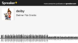 deiby (hecho con Spreaker)