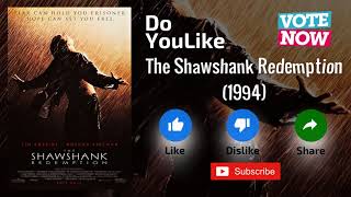 YouLike! The Shawshank Redemption (1994)? Vote Now