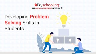 Developing Problem Solving Skills In Students | Trailer | Ezyschooling