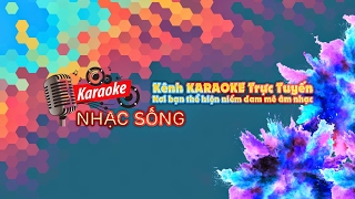 Luồng trực tiếp của Karaoke Nhạc Sống Sóc Trăng