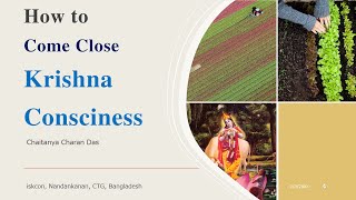 How to Come Close Krishna Consciness (Hindi) | caitanya caran das | Caitanya Sandesh