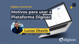 Motivos para usar a Plataforma Digisac