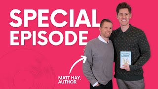 Ep. 63 Losing your hearing to a rare disease, with author Matt Hay