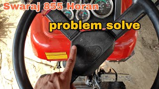 Swaraj tractor ka Horan ll 855 का होरन सही कैसे करें