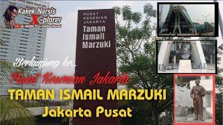 TAMAN ISMAIL MARZUKI|| Pusat Kesenian Jakarta, Menteng Jakarta Pusat