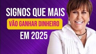 Signos que mais vão ganhar dinheiro em 2025.