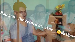 RAP GULI - THE RECORD BREAKER (reaction video) ||bangla hip hop ||Kolkata hip hop||