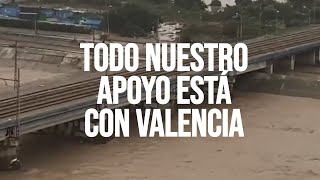 Todo nuestro apoyo está con Valencia