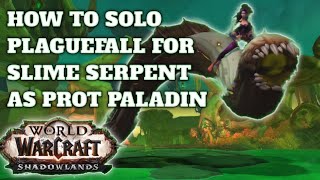 How to get Slime Serpent Mount as Prot Pally│Shadowlands