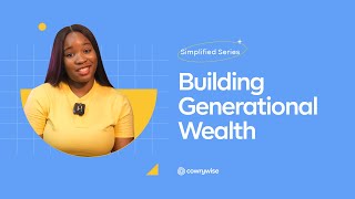 Building Generational Wealth