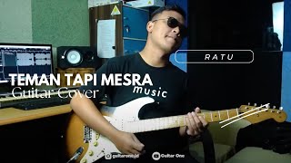 Ratu - Teman Tapi Mesra Guitar Cover | Guitar One