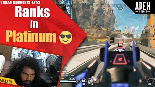 Stream Highlights - EP 53 | Apex Legends | Season 13