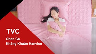 VietstarMAX | TVC Quảng Cáo 6s - Chăn Ga Kháng Khuẩn Hanvico  | Phim Doanh Nghiệp