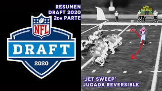 RESUMEN NFL DRAFT 2020 2da Parte. 'JET SWEEP', LA JUGADA REVERSIBLE