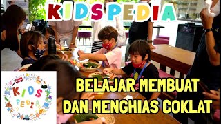 KIDSPEDIA - BELAJAR CARA MEMBUAT DAN MENGHIAS COKLAT