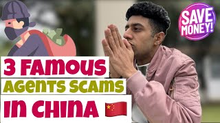 Top 3 Agents Scam in China | China Study Visa for Indian Pakistani Students | Study in China 🇨🇳