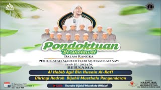 Pondoktuan Bersholawat Bersama Habib Agil Bin Husein Al Kaff  Memperingati Maulid Nabi Muhammad SAW