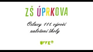 Oslavy 111. výročí založení školy