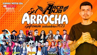 SER ARROCHA SETEMBRO 2023  D J  A R C A N J O