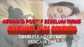 Menyayangi Diri Sendiri ( SELF LOVE )