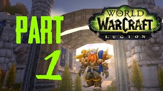 World of Warcraft: Legion Gameplay | Level 1-110 | Warrior | Episode 1