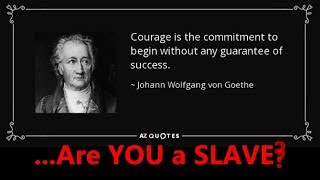 ...Are YOU a SLAVE?