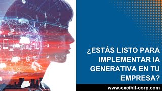 Webinar: IA Generativa y su implementación en orgaizaciones